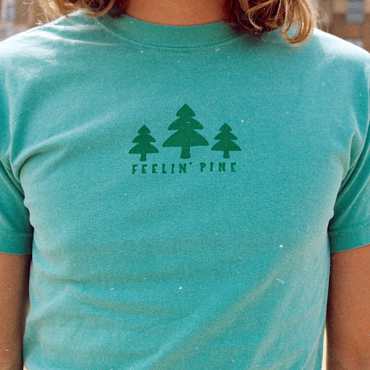 Feelin' Pine - Shirt